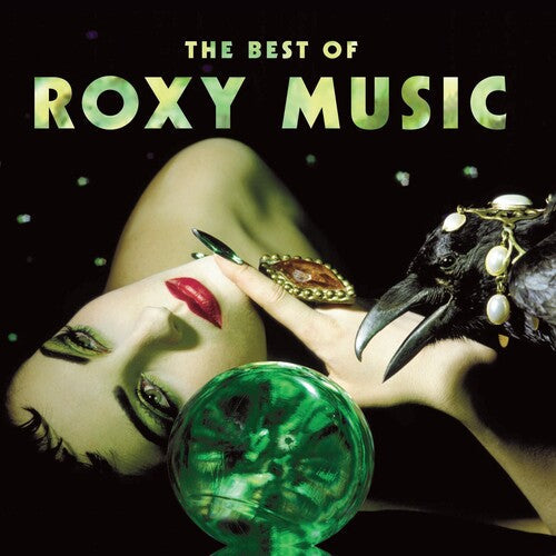 Striking album cover of The Best of Roxy Music featuring a glamorous woman with a raven, jewelry, and green glass sphere