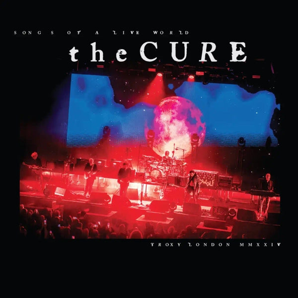 The Cure Songs Of A Live World Vinyl Album Cover showing a picture of the band performing live.