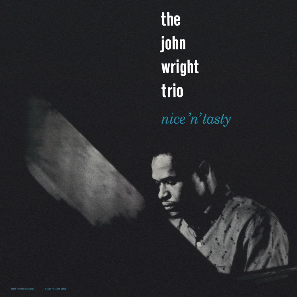 Album cover for 'Nice 'n' Tasty' by the John Wright Trio with a black and white photo of a man playing piano.