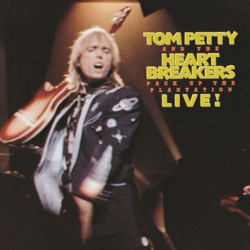 Petty, Tom - Pack Up The Plantation