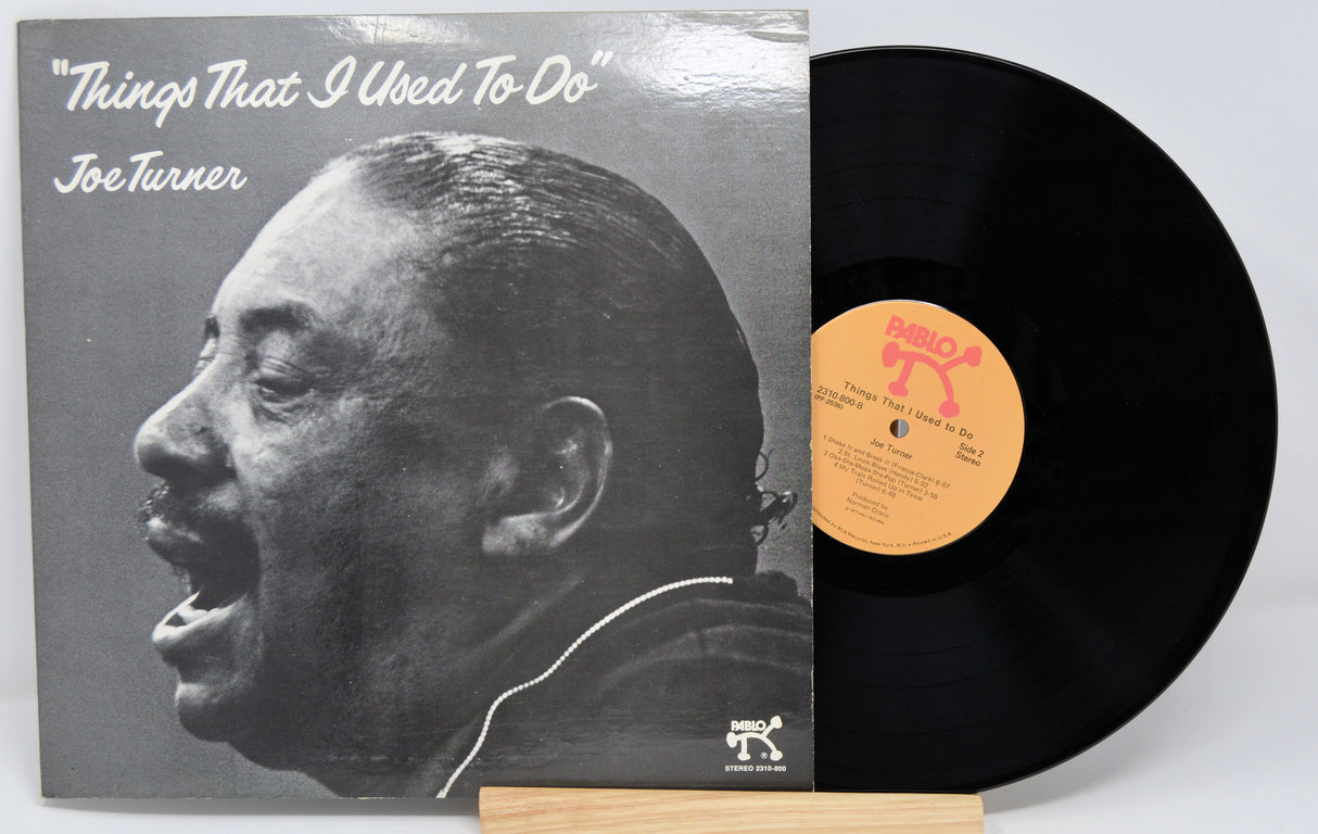 Turner, Joe - Things That I Used To Do