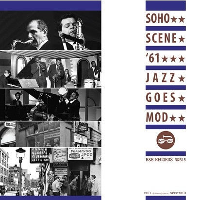 Album cover with jazz musicians and city street scene, featuring 'Soho Scene '61 Jazz Goes Mod' text.