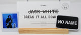 White, Jack - Break It All Down