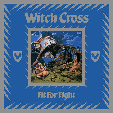 Album cover for 'Witch Cross' 'Fit For Fight' with a central illustration and blue border.