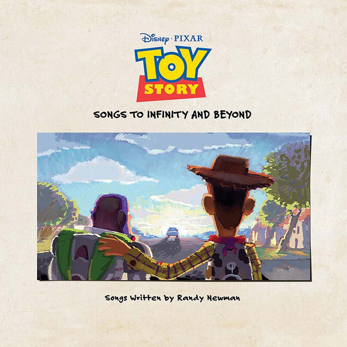 Toy Story - Songs To Infinity & Beyond