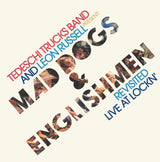 Tedeschi Trucks Band/Leon Russell - Mad Dogs & Englishmen Revisited