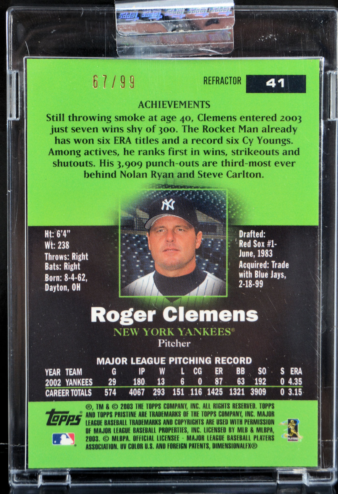 Clemens, Roger - 2003 Pristine Uncirculate 67/99