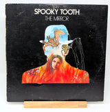 Spooky Tooth - The Mirror