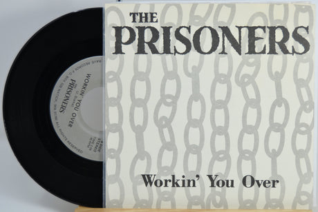 Prisoners - Ever-Ready / Workin' You Over