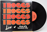 Troggs - Live At Max's Kansas City