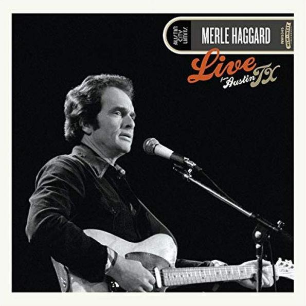 Haggard, Merle - Live From Austin, Tx