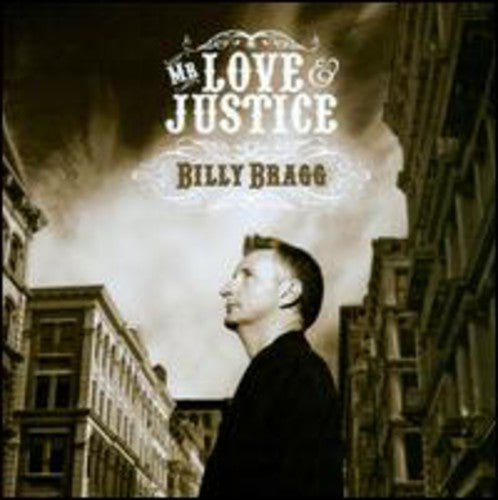 Bragg, Billy - Mr Love + Justice