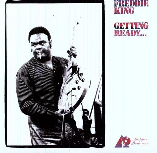 King, Freddie - Getting Ready