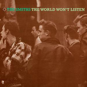 Smiths, The - World Won't Listen