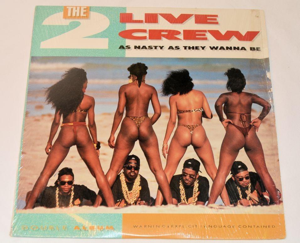 2 Live Crew - As Nasty As They Wanna Be