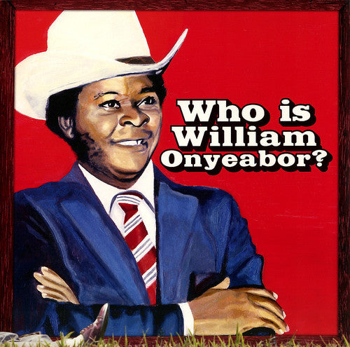 Onyeabor, William - World Psychedelic Classics 5