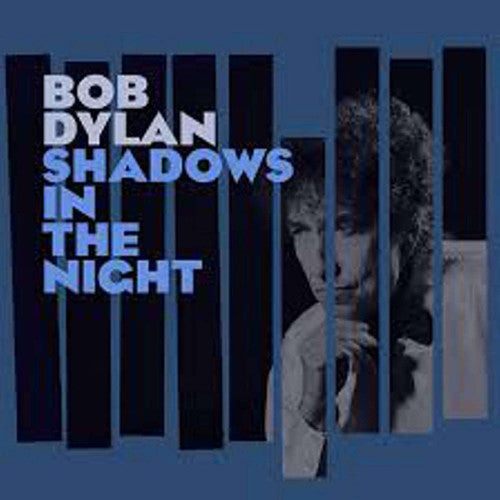 Dylan, Bob - Shadows In The Night