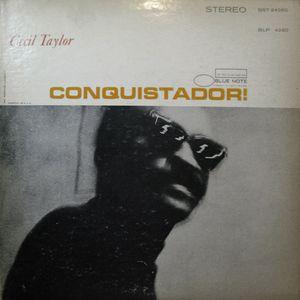 Taylor, Cecil - Conquistador