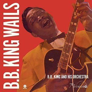 King, BB - Wails