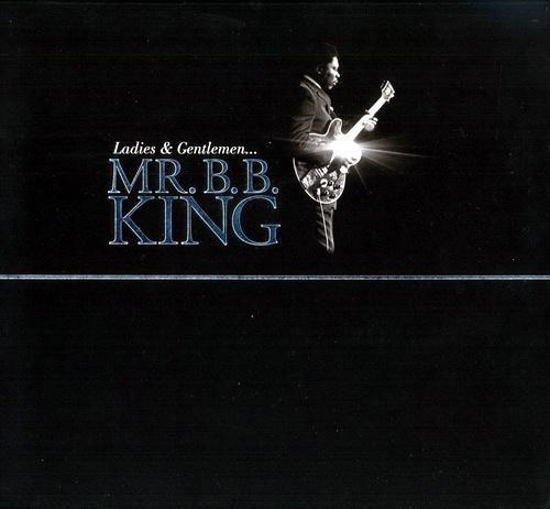 King, BB - Ladies and Gentlemen Mr. B.B. King