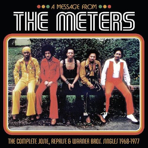 Meters, The - A Message from the MetersThe Complete Josie Reprise & Warner Bros. Singles 1968-1977