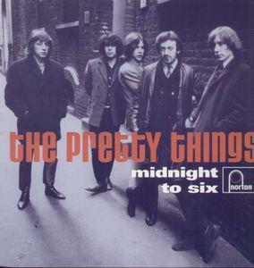 Pretty Things - Midnight To Six