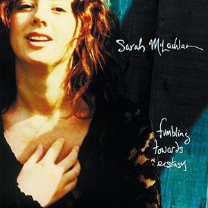 McLachlan, Sarah - Fumbling Towards Ecstasy