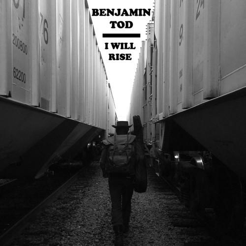 Tod, Benjamin - I Will Rise