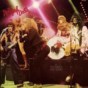 New York Dolls - Too Much
