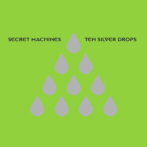 Secret Machines - Ten Silver Drops