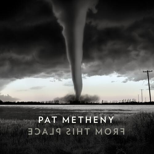 Metheny, Pat - From This Place