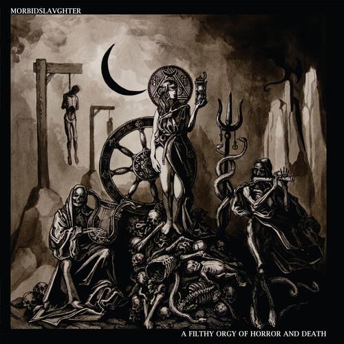 Morbid Slaughter - Filthy Orgy Of Horror