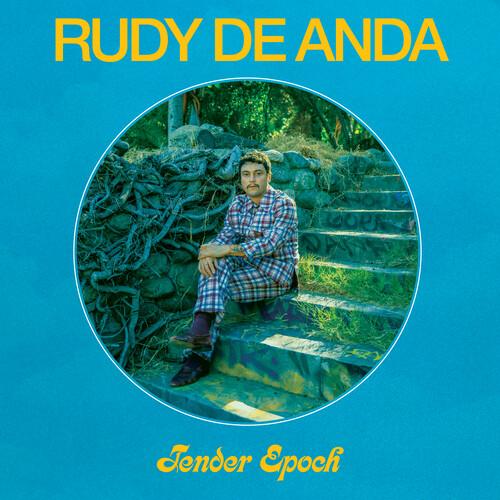 De Anda, Rudy - Tender Epoch