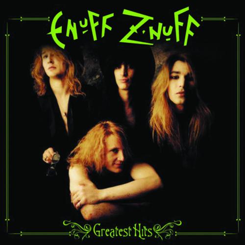 Enuff Znuff - Greatest Hits