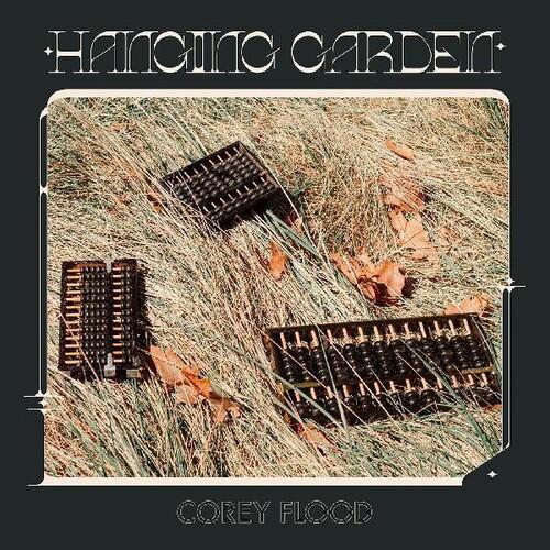 Corey Flood - Hanging Garden