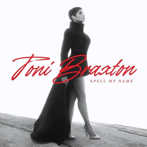 Braxton, Toni - Spell My Name
