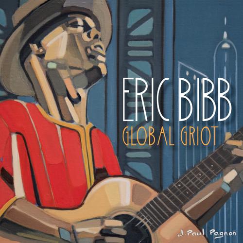 Bibb, Eric - Global Griot