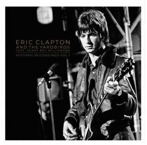 Clapton, Eric - Historic Recordings Vol. 1