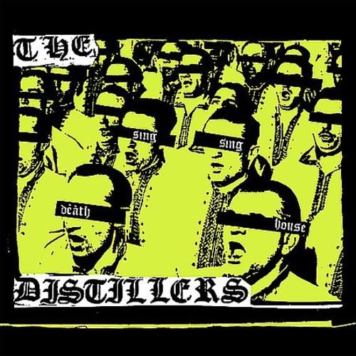 Distillers, The - Sing Sing Death House