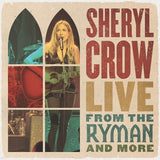 Crow, Sheryl - Live From The Ryman
