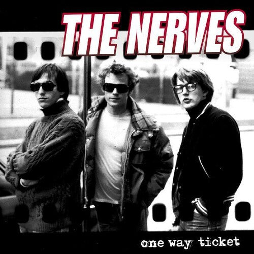 Nerves, The- One Way Ticket