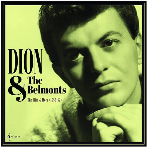 Dion & The Belmonts - The Hits & More: 1958-62