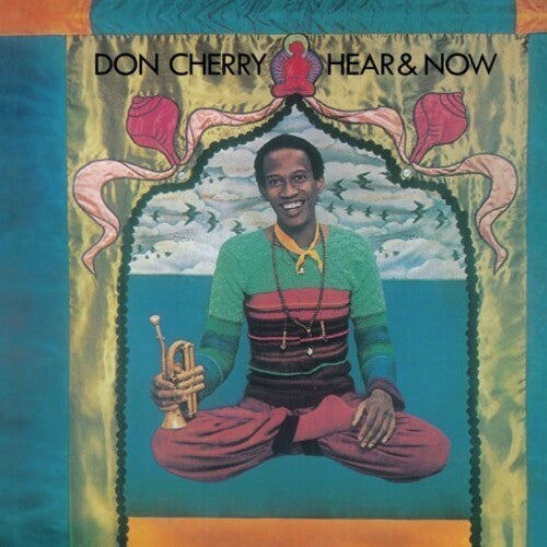 Cherry, Don - Hear & Now
