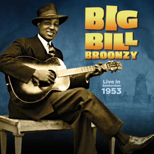 Broonzy, Big Bill - Live In Amsterdam, 1953