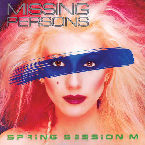 Missing Persons - Spring Session M