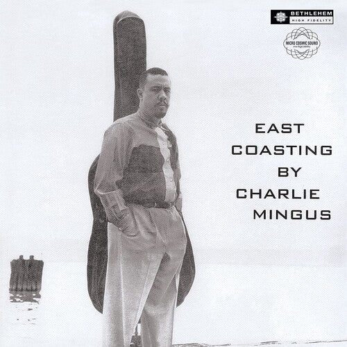 Mingus, Charles - East Coasting