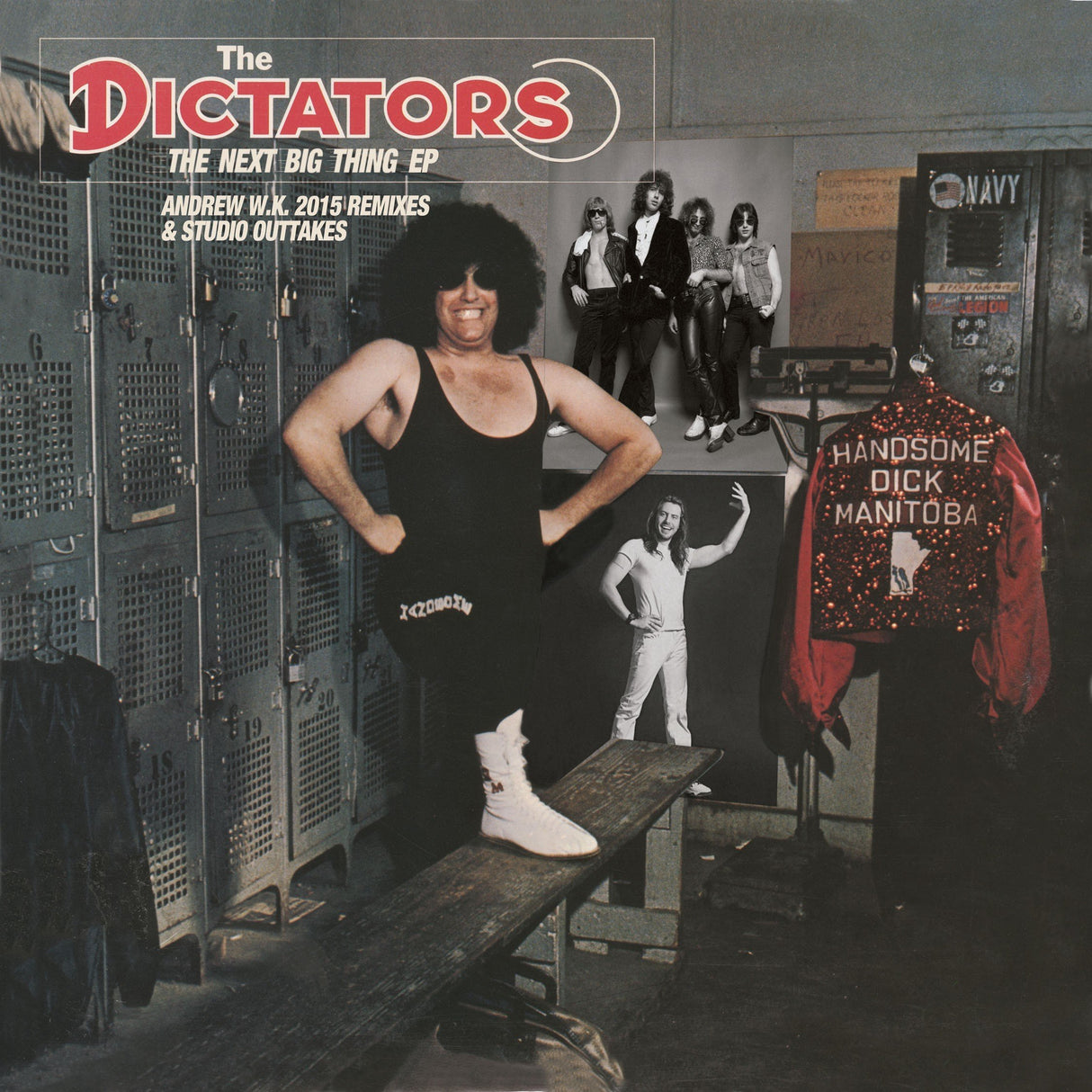Dictators, The - The Next Big Thing EP--Andrew W.K. 2015 Remixes & Studio Outtakes