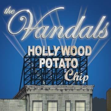 Vandals - Hollywood Potato Chip