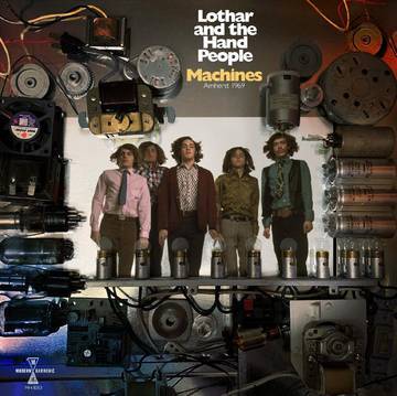 Lothar And The Hand People - Machines Amherst 1969