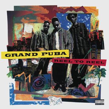 Grand Puba - Reel To Reel